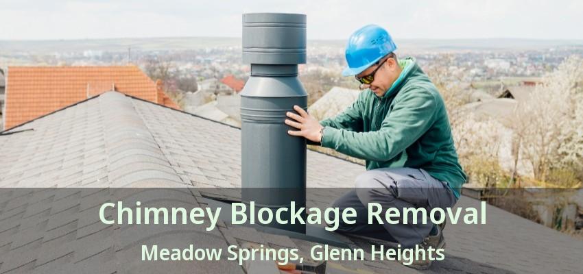 Chimney Blockage Removal Meadow Springs, Glenn Heights - TX Chimney Blockage Removal Meadow Springs, Glenn Heights - TX