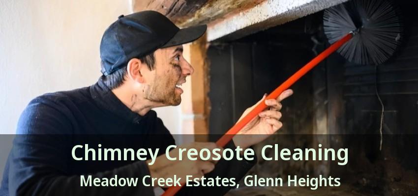 Chimney Creosote Cleaning Meadow Creek Estates, Glenn Heights - TX