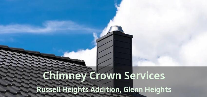 Chimney Crown Services Russell Heights Addition, Glenn Heights - TX Chimney Crown Services Russell Heights Addition, Glenn Heights - TX