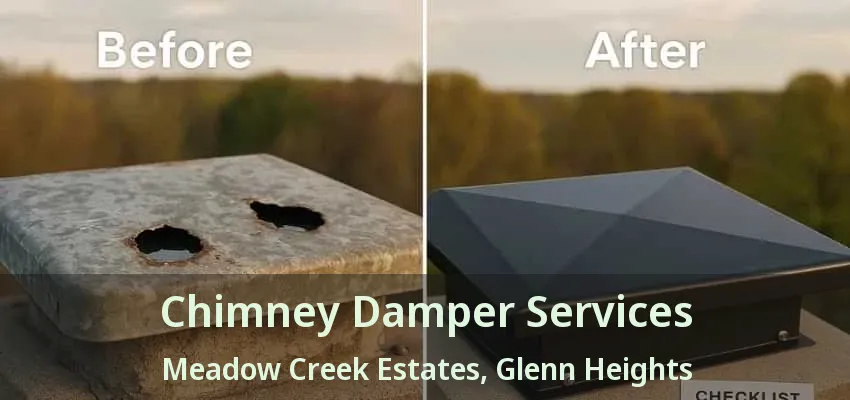 Chimney Damper Services Meadow Creek Estates, Glenn Heights - TX